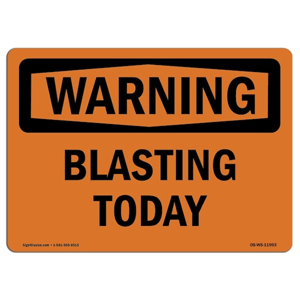 Safety Sign, OSHA WARNING, 3.5" Height, Blasting Today, Landscape, 10PK